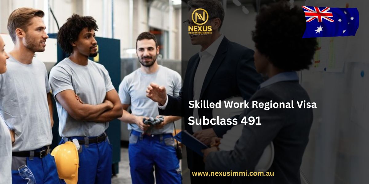 Skilled Work Regional Visa (Subclass 491)